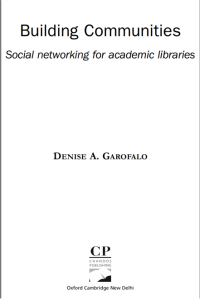 Image of Building Communities Social networking for academic libraries
