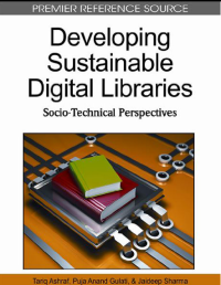 Image of Developing Sustainable Digital Libraries: Socio-Technical Perspectives