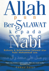 Image of ALLAH PUN BER-SALAWAT KEPADA NABI